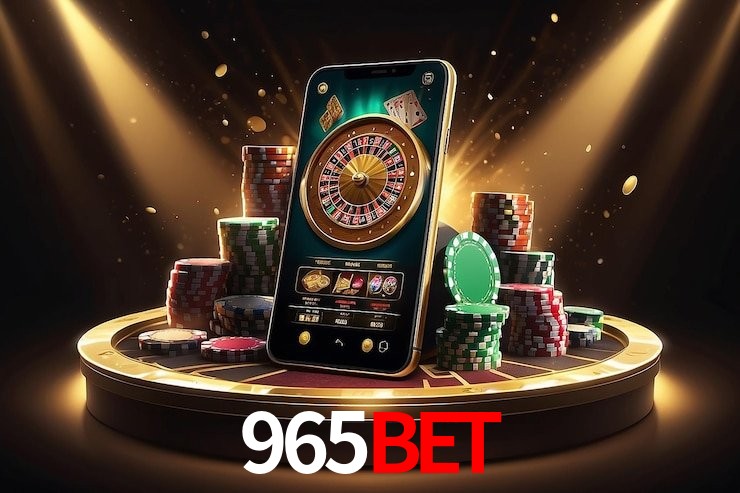 965BET - cassino ao vivo